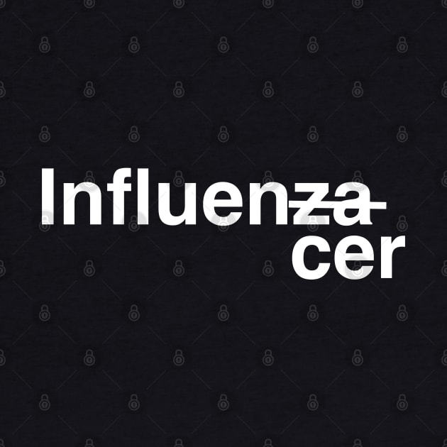 Influencer Influenza by mean